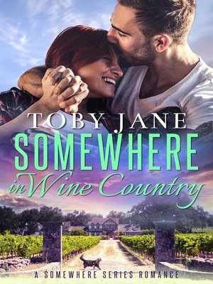 cover image of Somewhere in Wine Country